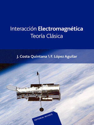 cover image of Interacción electromagnética. Teoría Clásica